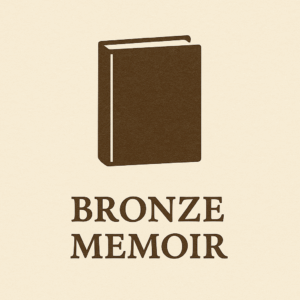 🥉 Bronze Memoir - A Full Introduction To Your Legacy